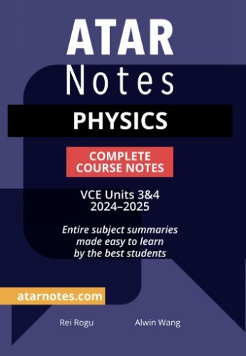 ATAR Notes: VCE Physics 3&4 (2024-2025)